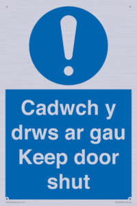 Cadwch y drws ar gau Keep door shut